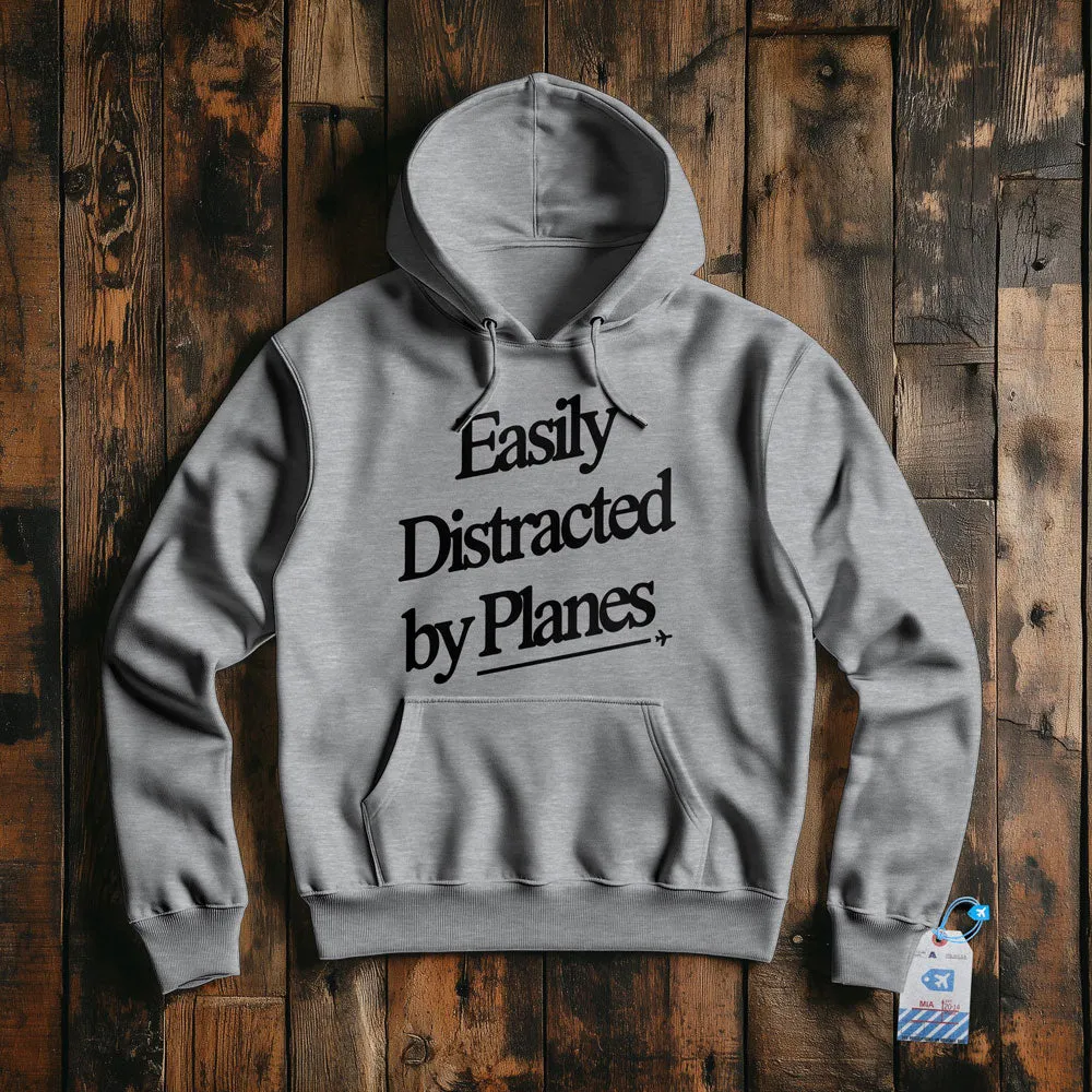 Easily Distracted By Planes - Pullover Hoodie