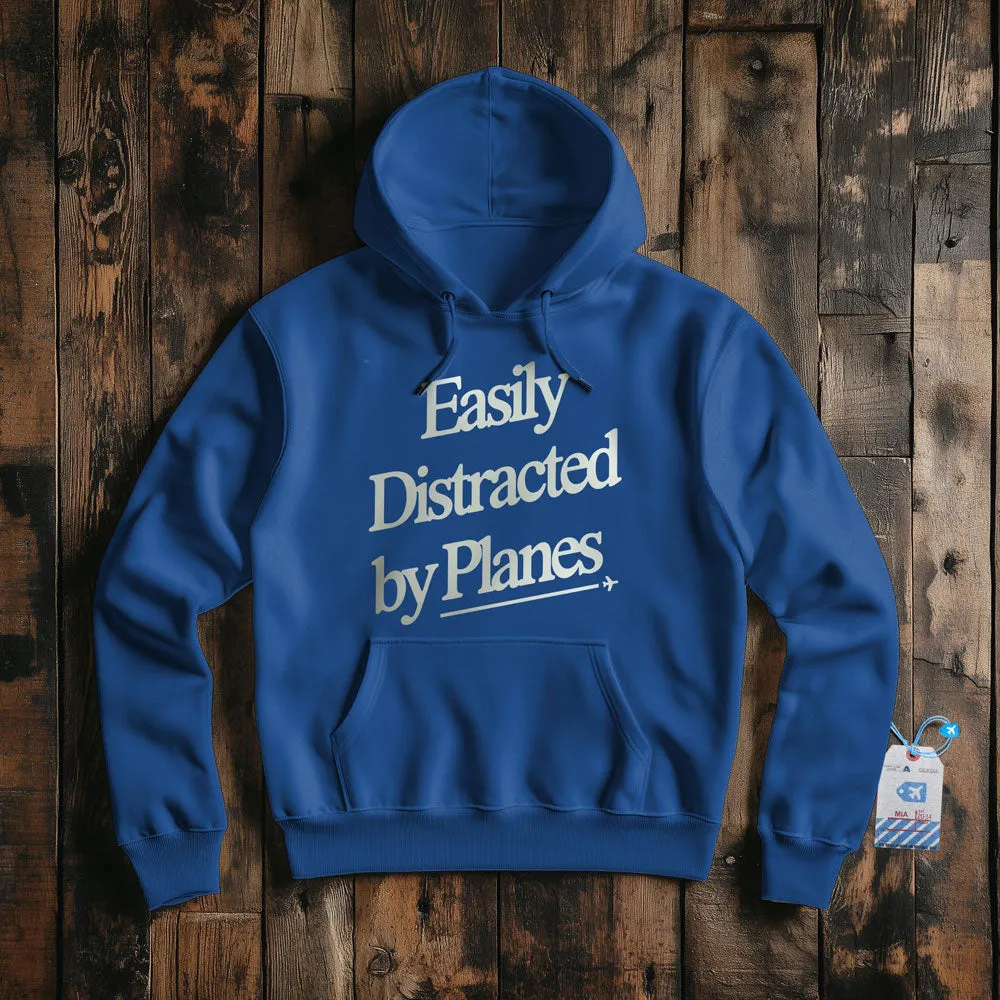 Easily Distracted By Planes - Pullover Hoodie