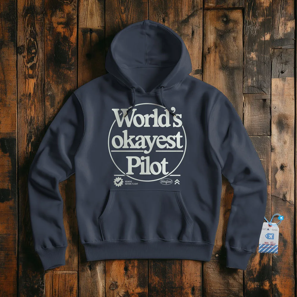 World's Okayest Pilot - Pullover Hoodie