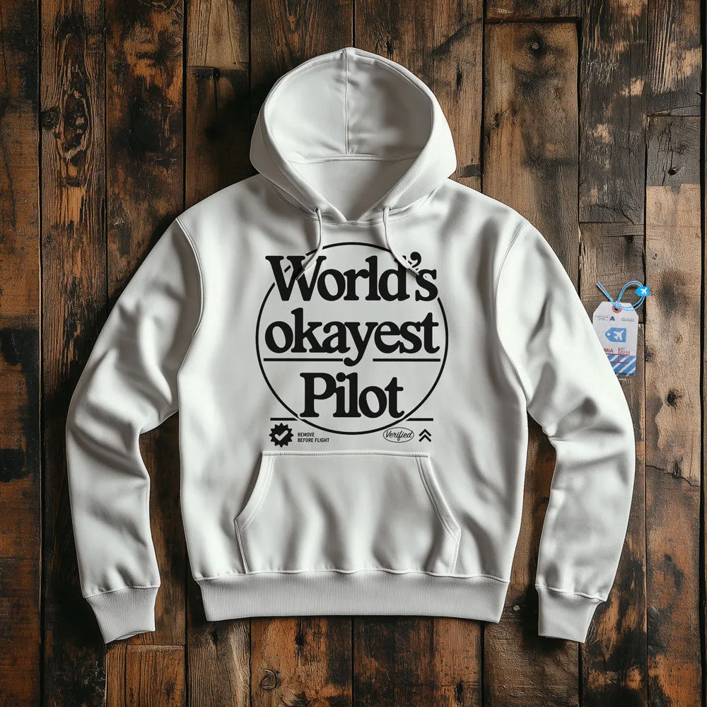 World's Okayest Pilot - Pullover Hoodie