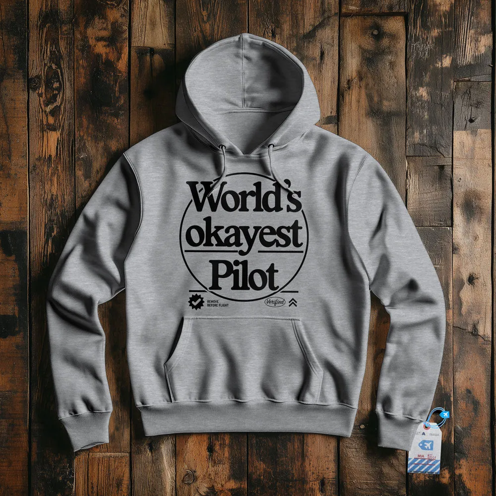 World's Okayest Pilot - Pullover Hoodie